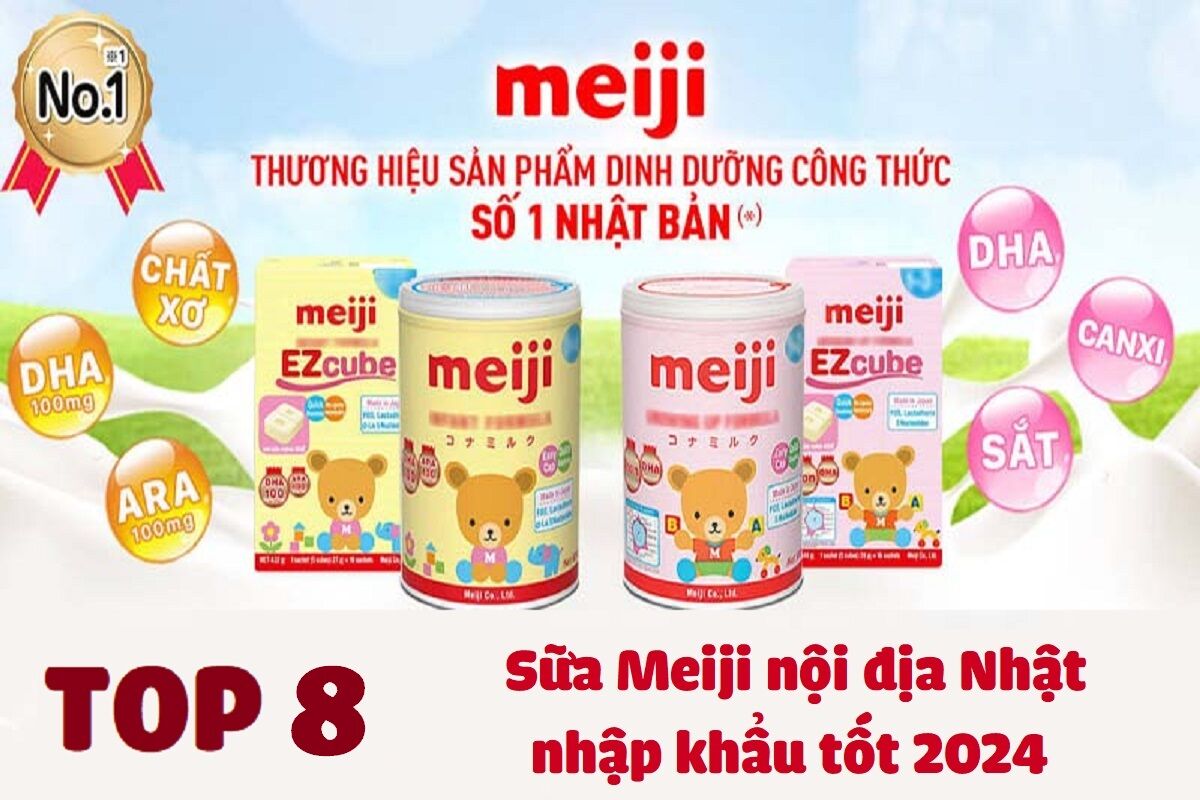 Tổng hợp 8 dòng sữa Meiji nội địa Nhật mới nhất nhập khẩu năm 2024