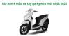 Tổng hợp giá bán 4 mẫu xe tay ga Kymco mới nhất năm 2022
