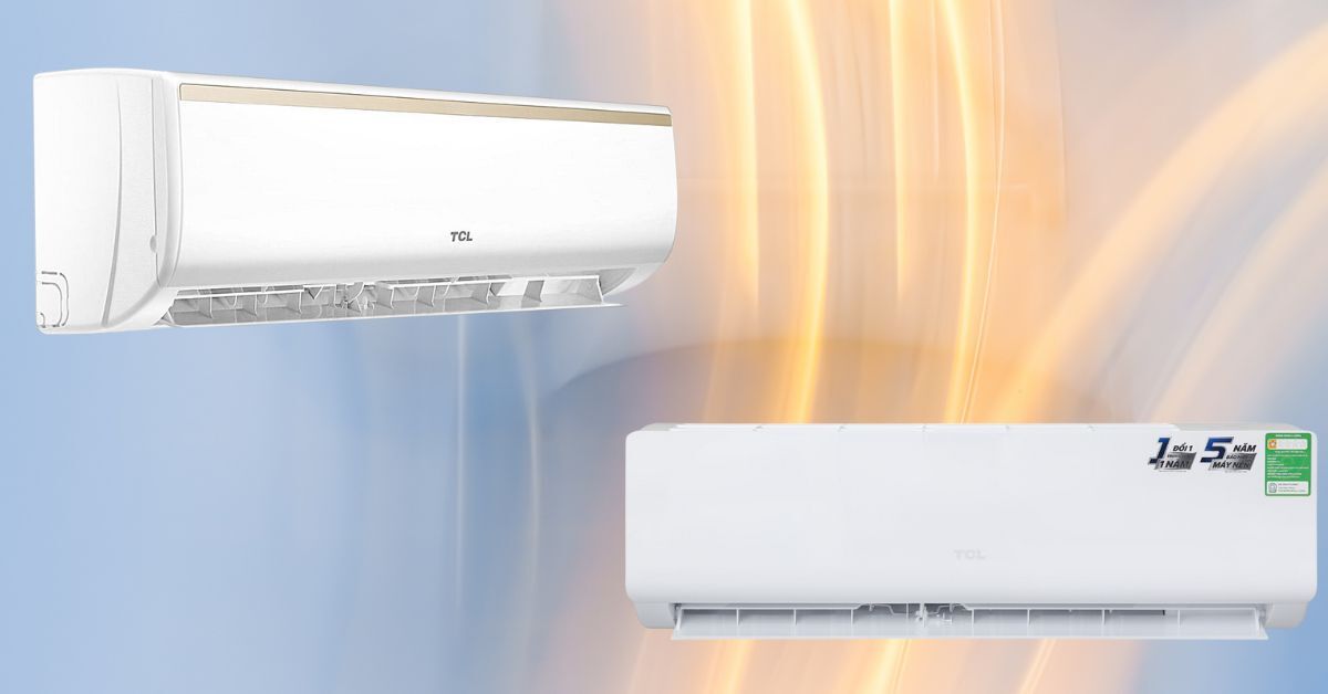 TOP 2 điều hòa TCL 18000 btu inverter giá rẻ tiết kiệm điện năm 2023
