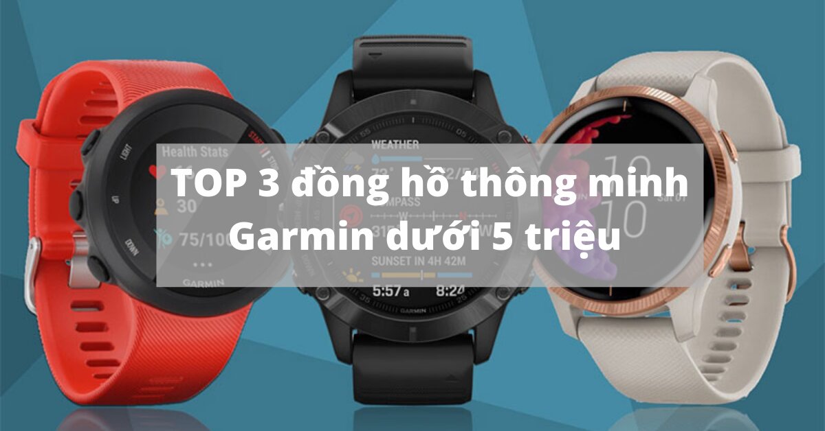 Vị Garmin Glo: Nơi bán giá rẻ, uy tín, chất lượng nhất | Websosanh