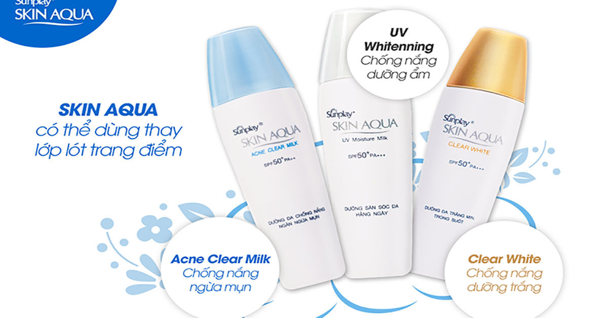 Top 3 loại kem chống nắng Skin Aqua phù hợp nhất với từng loại da trên cơ thể