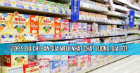 TOP 5 địa chỉ bán sữa Meiji Nhật chất lượng, giá tốt