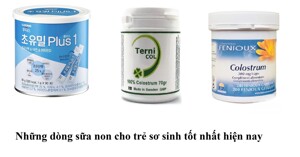 Top 5 dòng sữa non cho trẻ sơ sinh đáng dùng nhất thị trường hiện nay