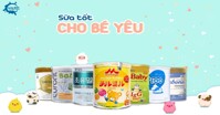 Top 5 loại sữa chất lượng tốt cho trẻ từ 6-12 tháng