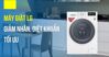Top 5 máy giặt LG cửa ngang và cửa trên tốt nhất giá 9,5 - 11 triệu đồng