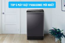 TOP 5 máy giặt Panasonic 9kg cửa trên đời mới, giá chỉ từ 3.5 triệu đồng!