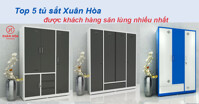 Top 5 tủ sắt Xuân Hòa được khách hàng săn lùng nhiều nhất 2022