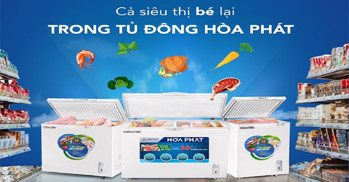 Tủ đông Hòa Phát giá bao nhiêu? Báo giá tủ đông Hòa Phát mới nhất