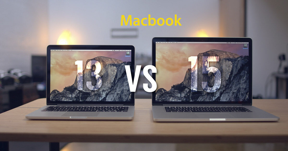 [Tư vấn] Chọn mua Macbook Pro 13 inch hay Macbook Pro 15 inch trong năm 2018