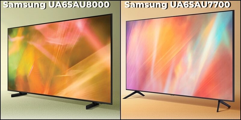 So sánh tivi Samsung UA65AU7700 và Samsung UA65AU8000 - Người dùng nên chọn model nào?