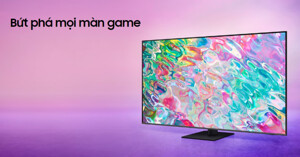 Vì sao smart tivi QLED Samsung 65 inch 4K QA65Q70B đáng mua?