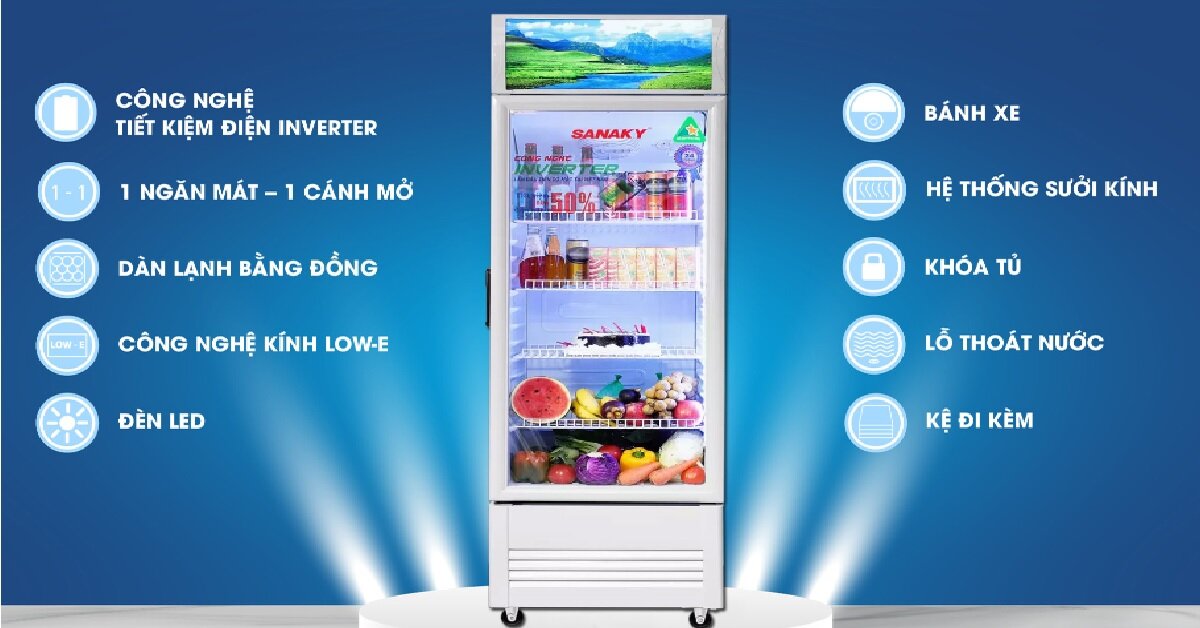 3 lý do khiến tủ mát Sanaky Inverter 1 cánh 240 lít VH-3089K3 đáng sắm