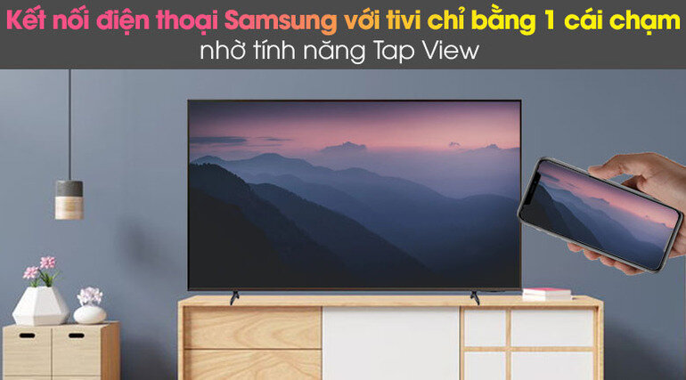 Dễ dàng chia sẻ màn hình điện thoại lên tivi dễ dàng với tính năng Tap View 