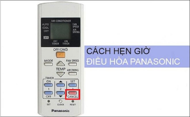 Hướng dẫn tất tần tật về cách hẹn giờ điều hòa Panasonic