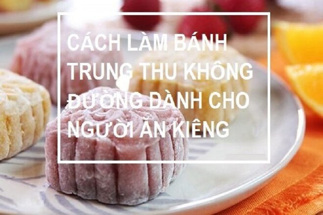 Tuyệt chiêu làm bánh Trung Thu không cần nước đường cho người ăn kiêng