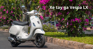Xe tay ga Vespa LX có đáng mua năm 2022?