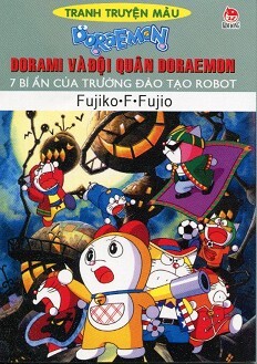 Dorami Và Đội Quân Doraemon - 7 Bí Ẩn Của Trường Đào Tạo Robot ...