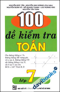 100 Đề kiểm tra toán - Lớp 7