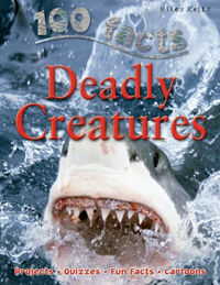 100 Facts on Deadly Creatures