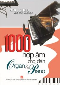 1000 Hợp Âm Cho Đàn Organ & Piano