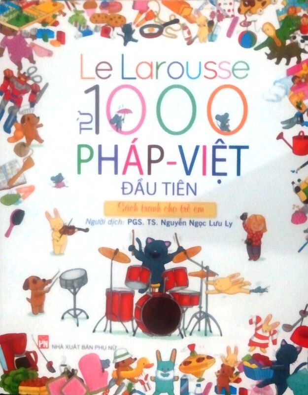 1000 Từ Pháp - Việt Đầu Tiên Tác giả PGS.TS Nguyễn Ngọc Lưu Ly