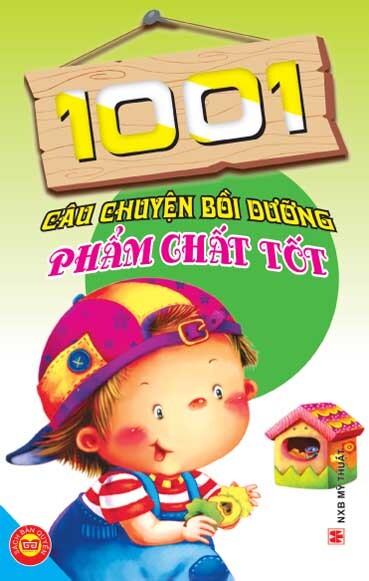 1001 câu chuyện bồi dưỡng phẩm chất tốt - Ngọc Khánh