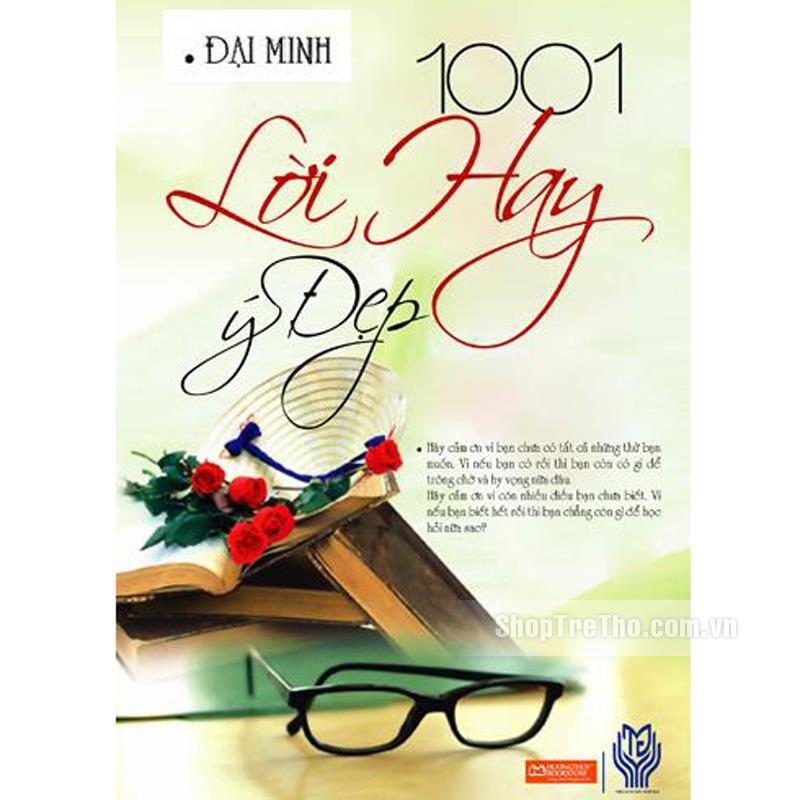 1001 lời hay ý đẹp - Đại Minh (tuyển soạn)