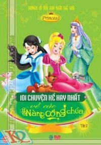 101 Chuyện Kể Hay Nhất Về Các Nàng Công Chúa (Tập 3)