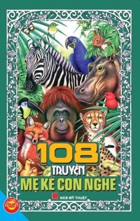 108 Truyện mẹ kể con nghe - Thùy Linh