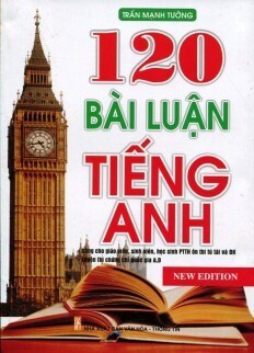 120 Bài Luận Tiếng Anh Tác giả Trần Mạnh Tường