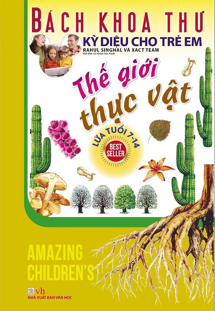Bách Khoa Thư Kỳ Diệu Cho Trẻ Em - Thế Giới Thực Vật 