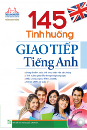 145 Tình Huống Giao Tiếp Tiếng Anh (Kèm CD)