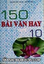 150 Bài Văn Hay Lớp 10