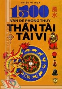 1500 vấn đề phong thủy thần tài tài vị