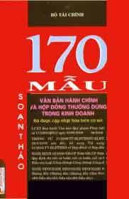 170 Mẫu Soạn Thảo Văn Bản Hành Chính Và Hợp Đồng Thường Dùng Trong Kinh Doanh