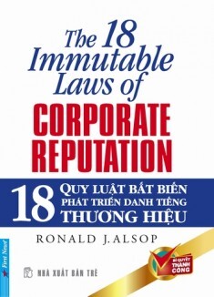 18 quy luật bất biến phát triển danh tiếng thương hiệu - Ronald J. Alsop
