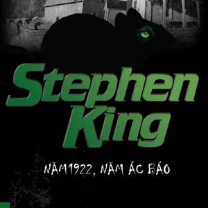 1922, năm ác báo - Stephen King