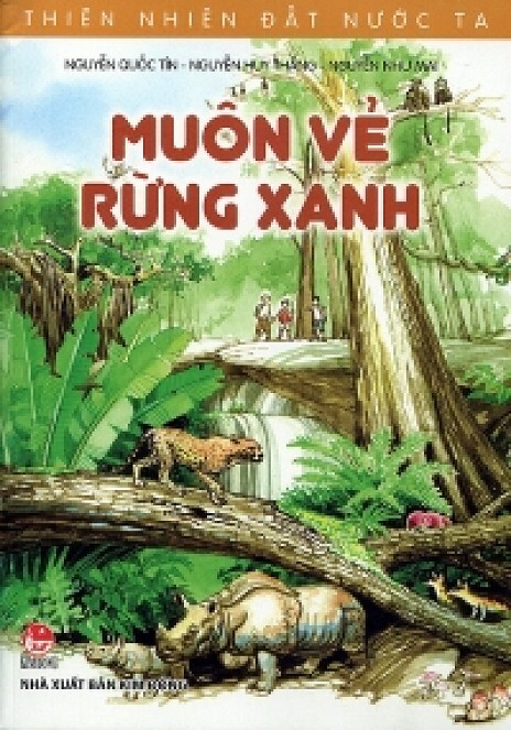 Thiên Nhiên Đất Nước Ta - Muôn Vẻ Rừng Xanh 