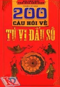 200 câu hỏi về tử vi đẩu số