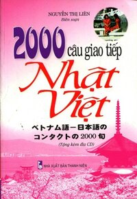 2000 Câu Giao Tiếp Nhật - Việt - Kèm CD