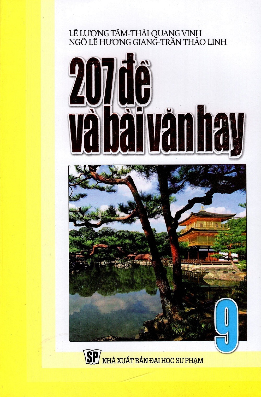 207 Đề Và Bài Văn Hay Lớp 9