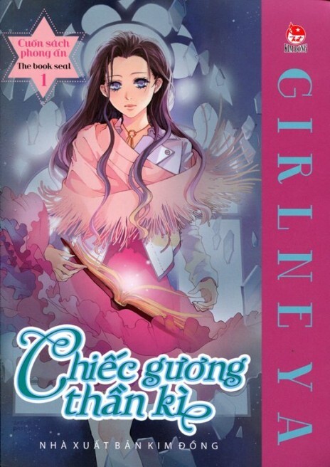 Chiếc gương thần kì - Tập 1 