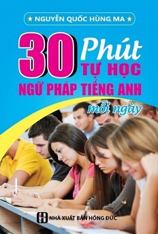 30 Phút Tự Học Ngữ Pháp Tiếng Anh Mỗi Ngày