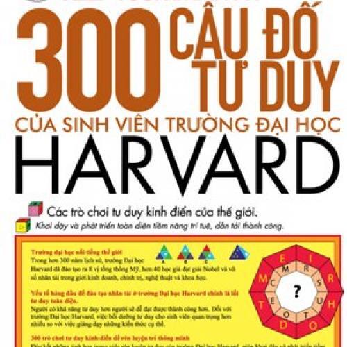 300 câu đố tư duy của sinh viên trường Đại học Harvard - Hoài Nha