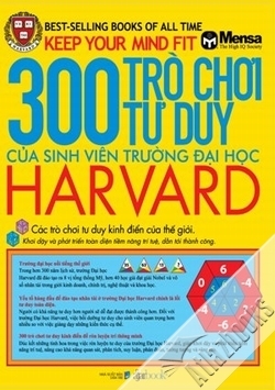 300 trò chơi tư duy của sinh viên trường Đại học Harvard - Nhiều tác giả