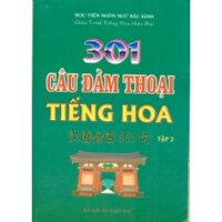 301 câu đàm thoại tiếng Hoa (tập 2)