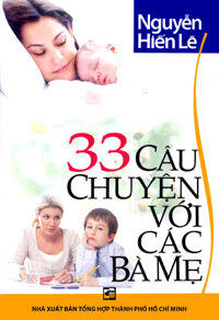 33 Câu Chuyện Với Các Bà Mẹ