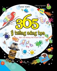 365 ý tưởng sáng tạo - Biến cái không thể thành có thể