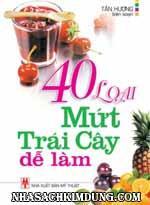 40 Loại Mứt Trái Cây Dễ Làm