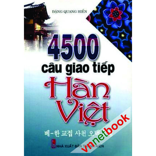 4500 Câu Giao Tiếp Hàn Việt